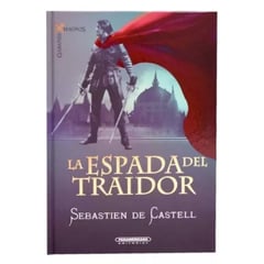 PANAMERICANA EDITORIAL - La Espada Del Traidor - Sebastien De Castell