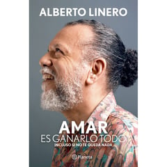 EDITORIAL PLANETA - Amar es ganarlo todo - Linero