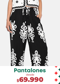 PANTALONES DESDE 69990